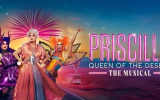 PRISCILLA Queen of the Desert The Musical